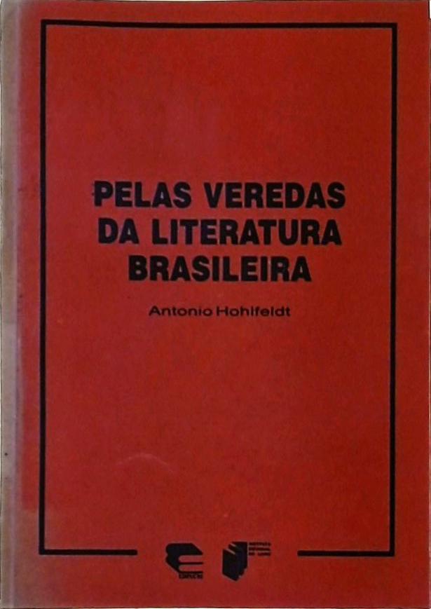 Pelas Veredas Da Literatura Brasileira