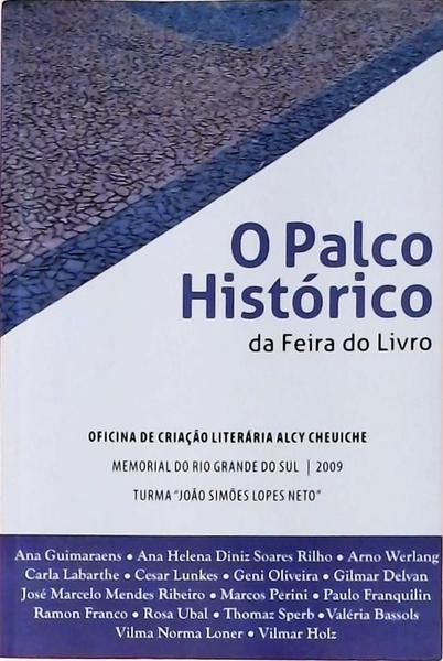 O Palco Histórico Da Feira Do Livro