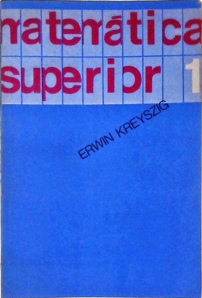 Matemática Superior Vol. 1