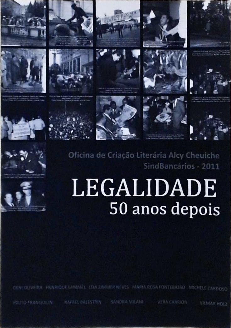 Legalidade 50 Anos Depois