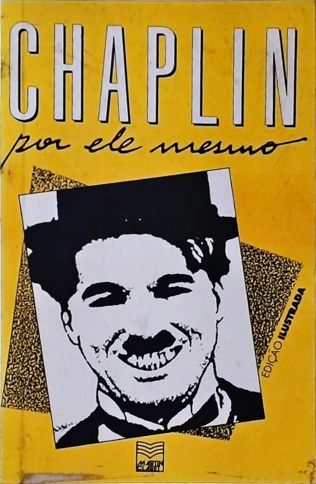 Chaplin por Ele Mesmo