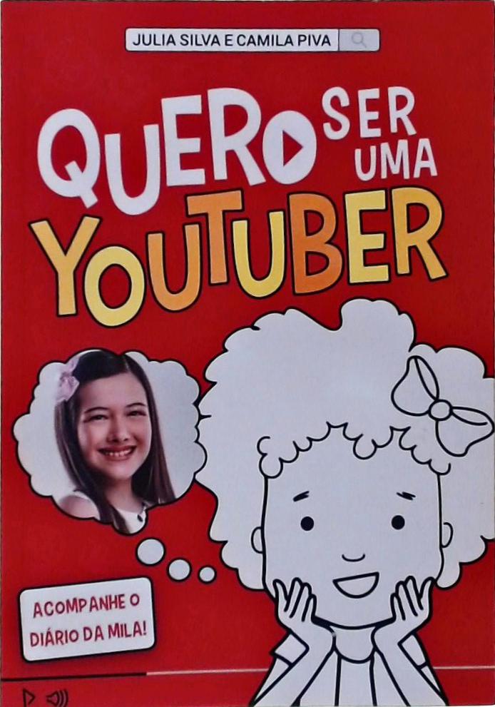 Quero Ser Uma Youtuber