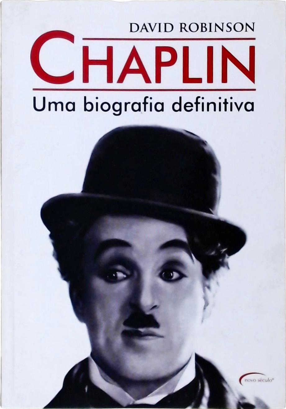 Chaplin, Uma Biografia Definitiva