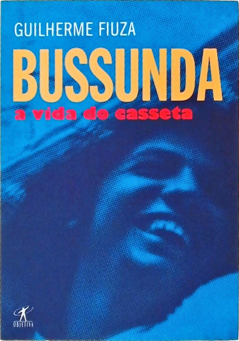 Bussunda, A Vida do Casseta