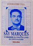 Say Marques - O Criador Da Feira Do Livro De Porto Alegre
