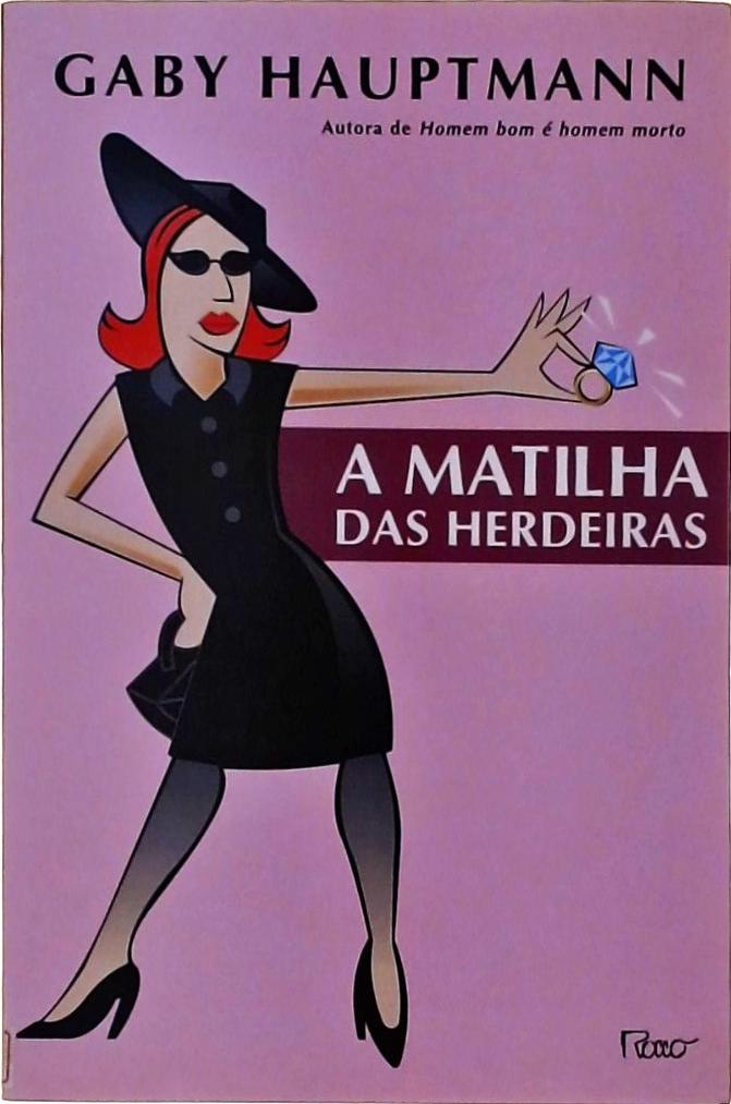 A Matilha Das Herdeiras