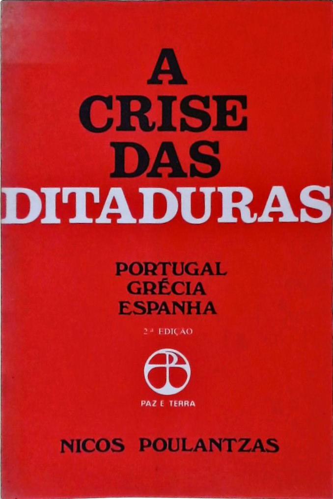 A Crise Das Ditaduras