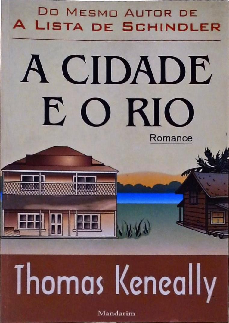 A Cidade E O Rio