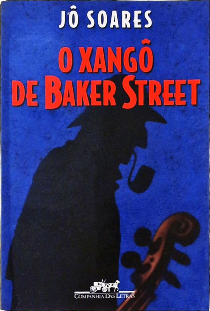 O Xangô De Baker Street