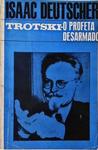 Trotski - O Profeta Desarmado