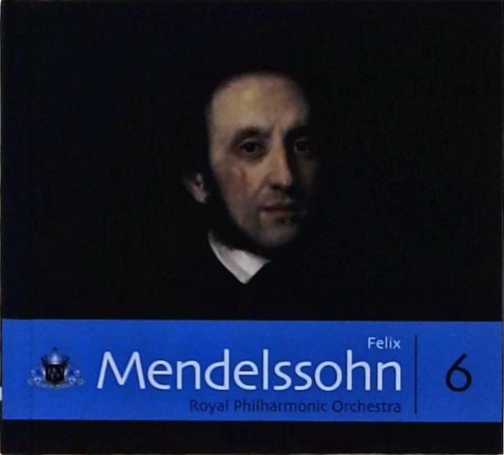 Felix Mendelssohn - Royal Philharmonic Orchestra