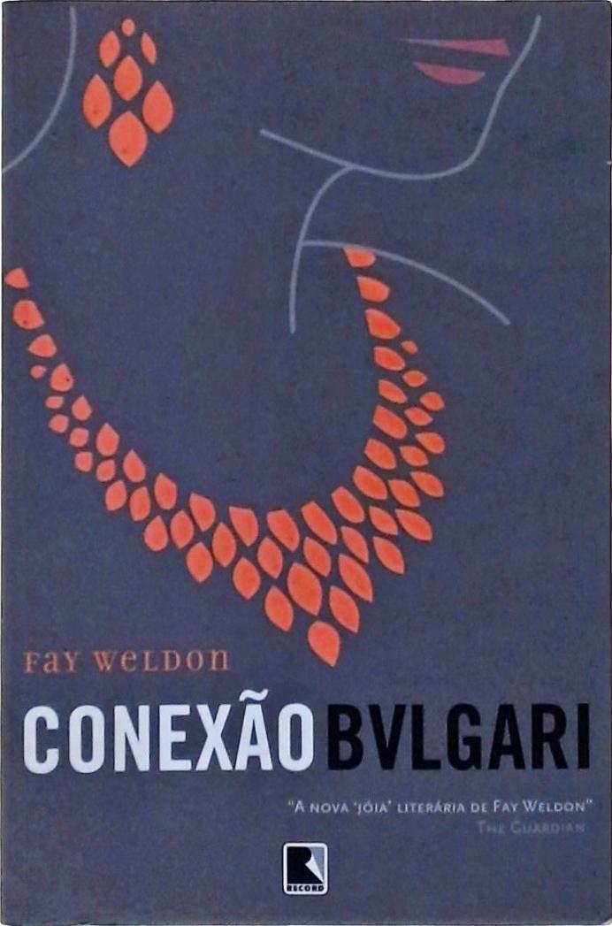 A Conexão Bvlgari