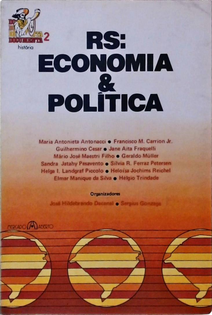 RS, Economia e Política
