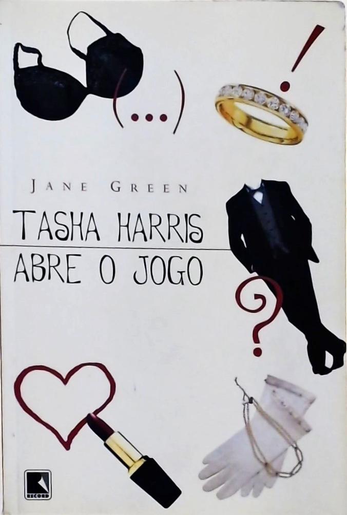 Tasha Harris Abre O Jogo
