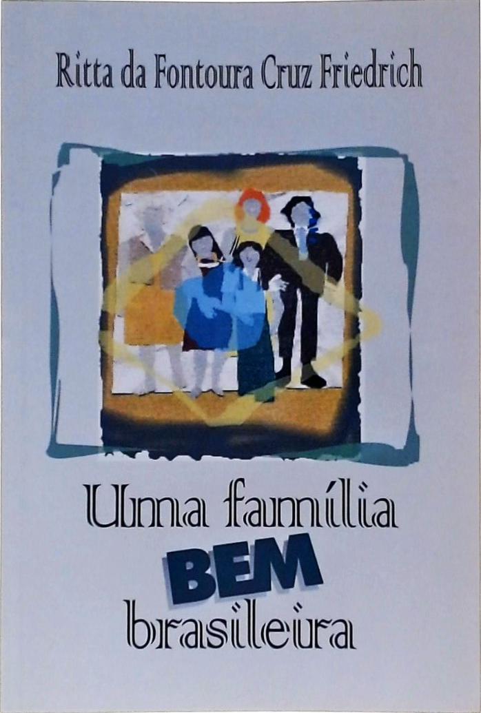 Uma Família Bem Brasileira