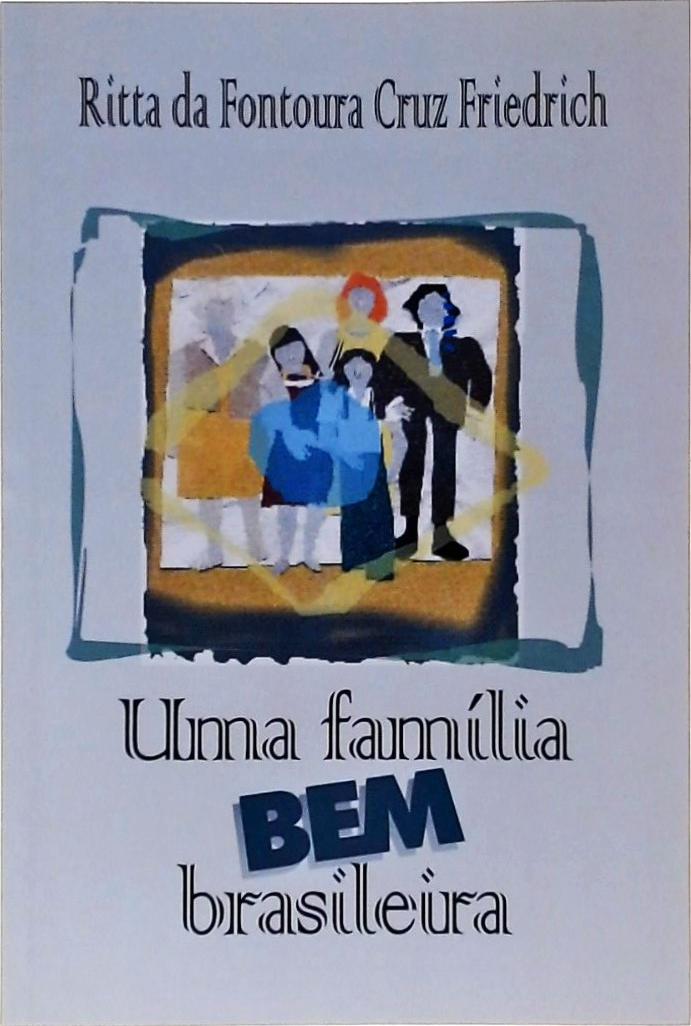 Uma Família Bem Brasileira