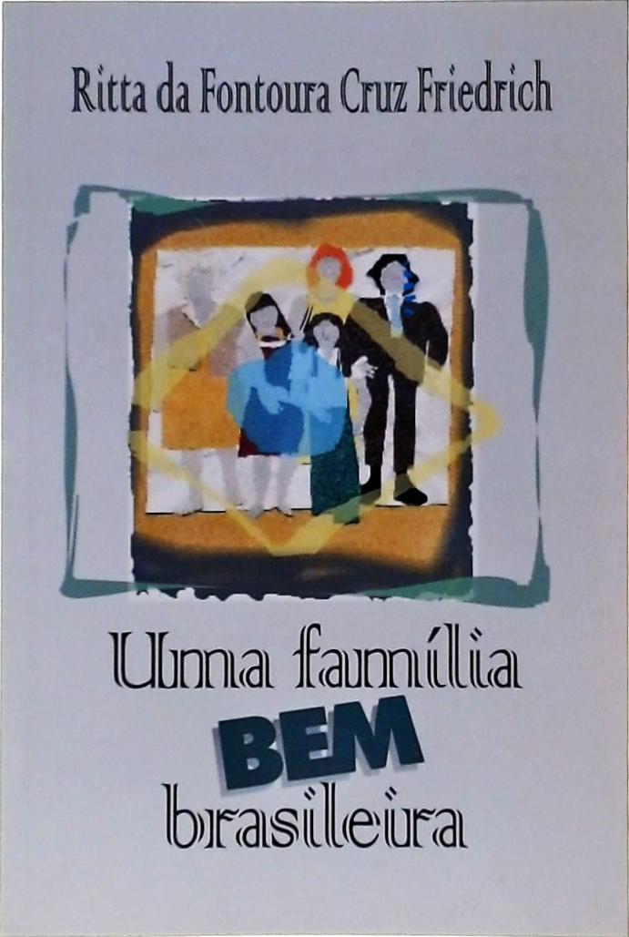 Uma Família Bem Brasileira