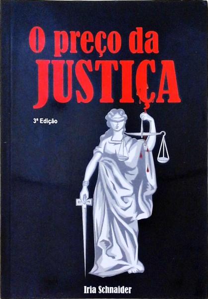 O Preço Da Justiça