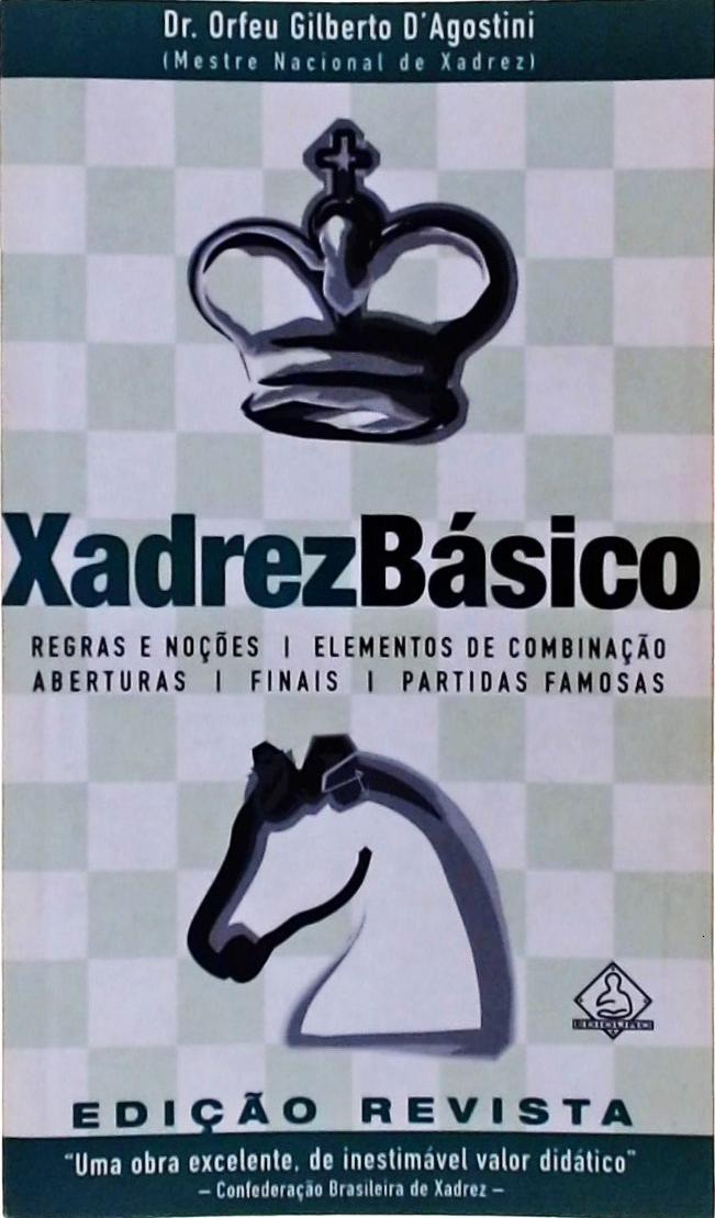 PDF) Xadrez Básico - Dr. Orfeu Gilberto D' Agostini.pdf