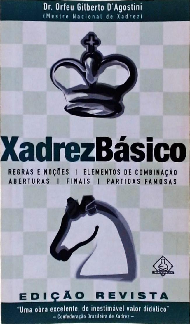 Xadrez Básico; Orfeu D`agostini