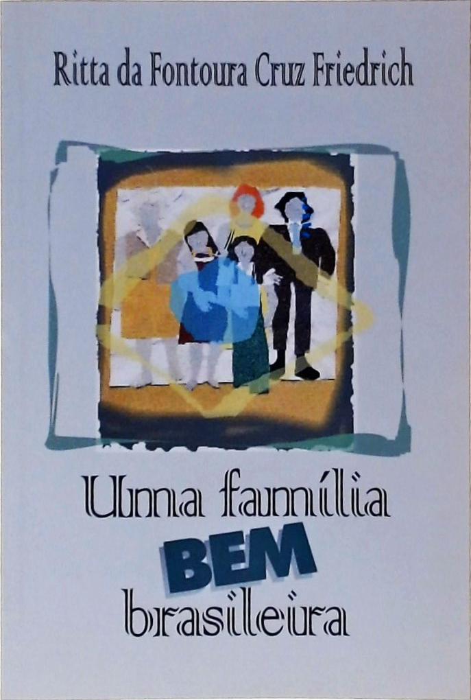 Uma Família Bem Brasileira