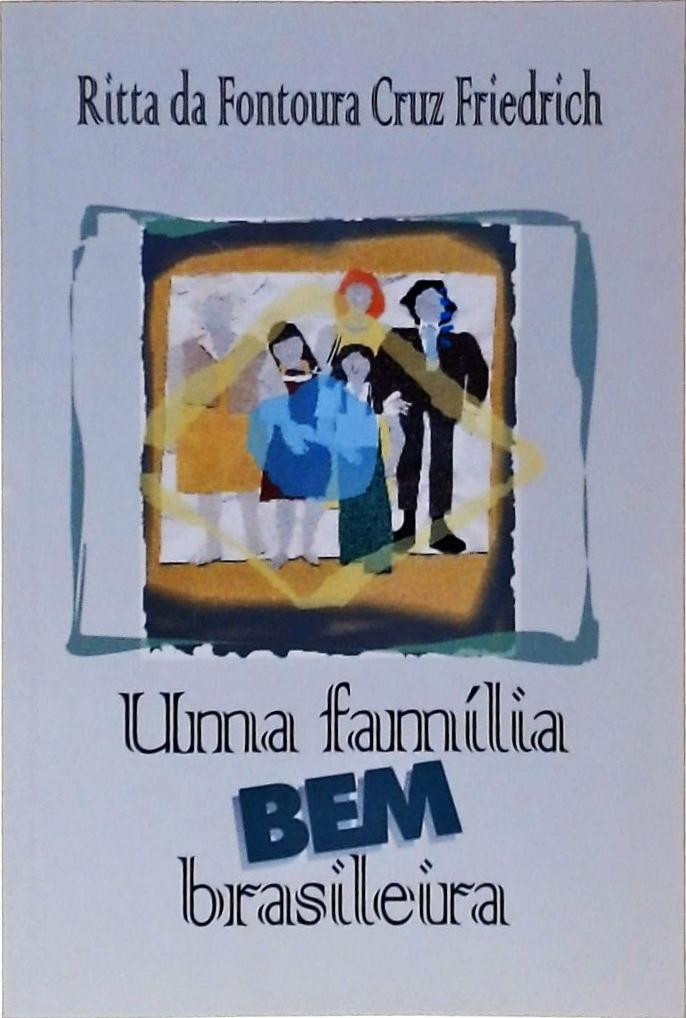 Uma Família Bem Brasileira