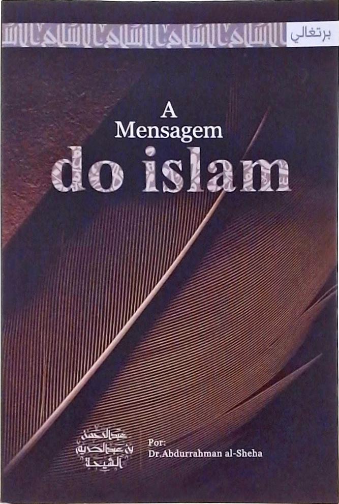 A Mensagem Do Islam