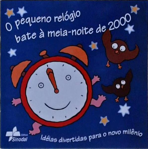 O Pequeno Relógio Bate À Meia-Noite De 2000