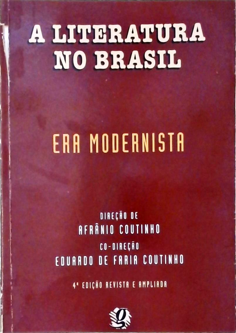A Literatura no Brasil Vol. 5 - A Era Modernista