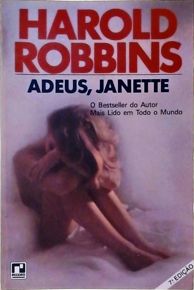 Adeus, Janete