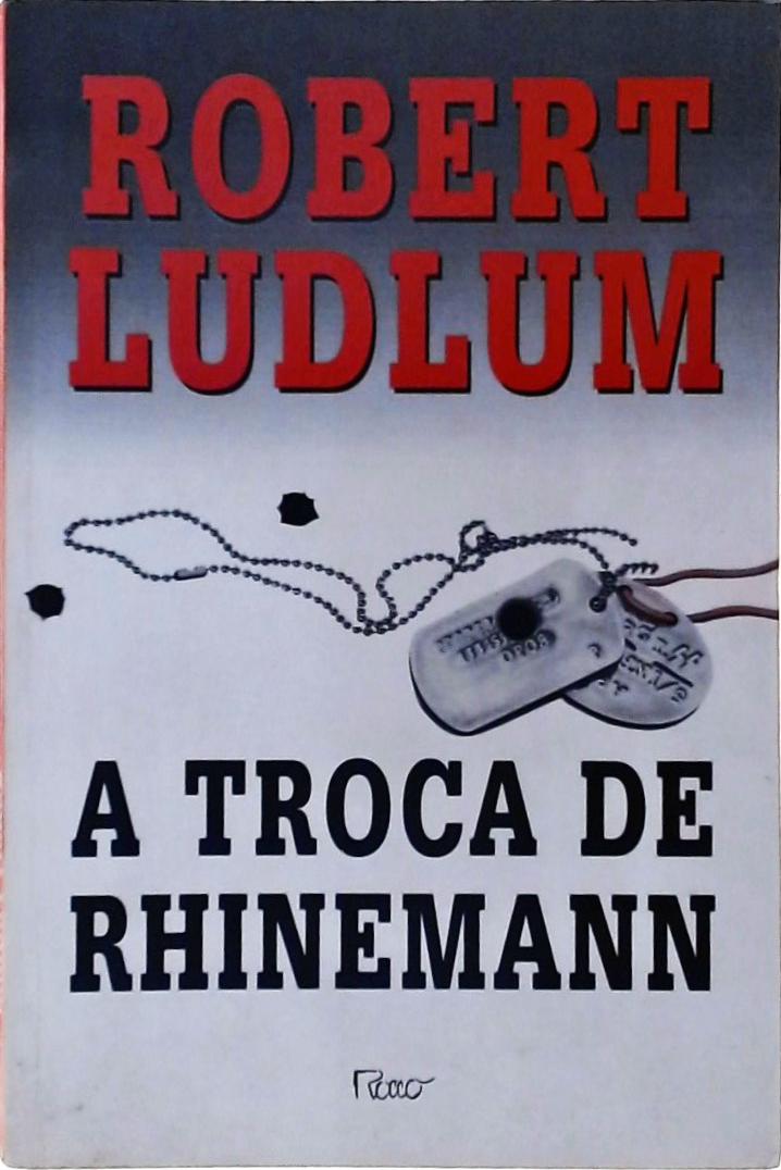 A Troca De Rhinemann