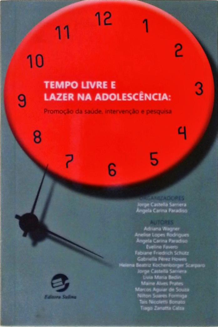 Tempo Livre E Lazer Na Adolescência