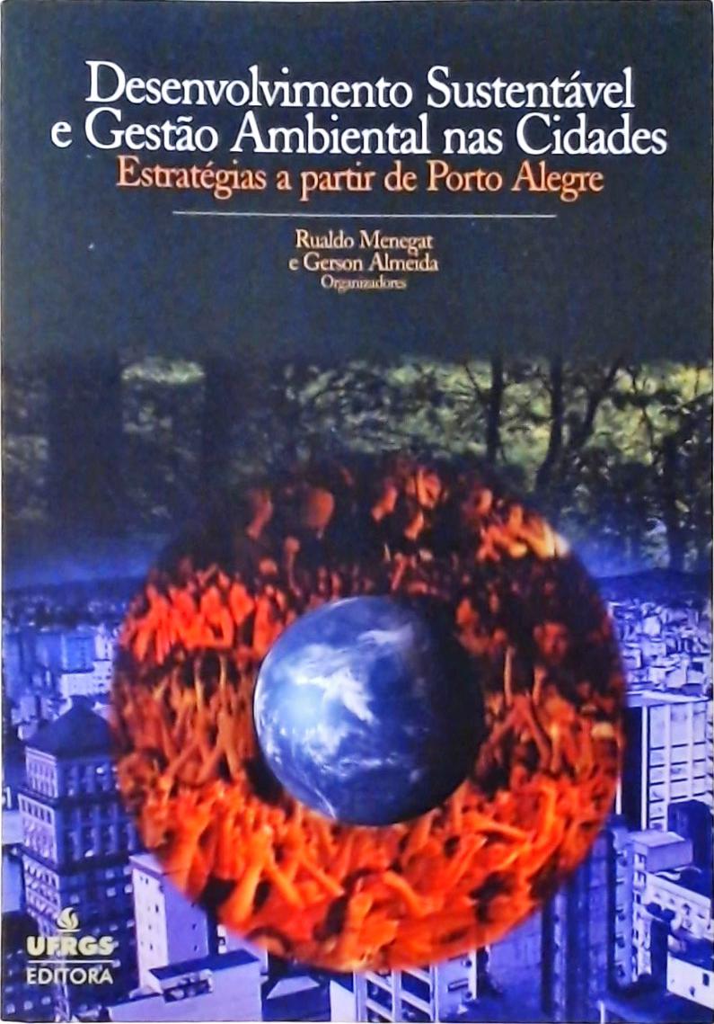 Desenvolvimento Sustentável E Gestão Ambiental Nas Cidades