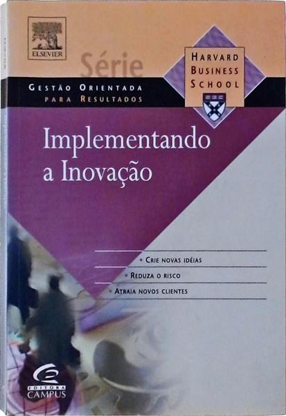 Implementando A Inovação