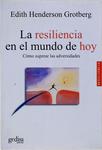 La Resiliencia En El Mundo De Hoy