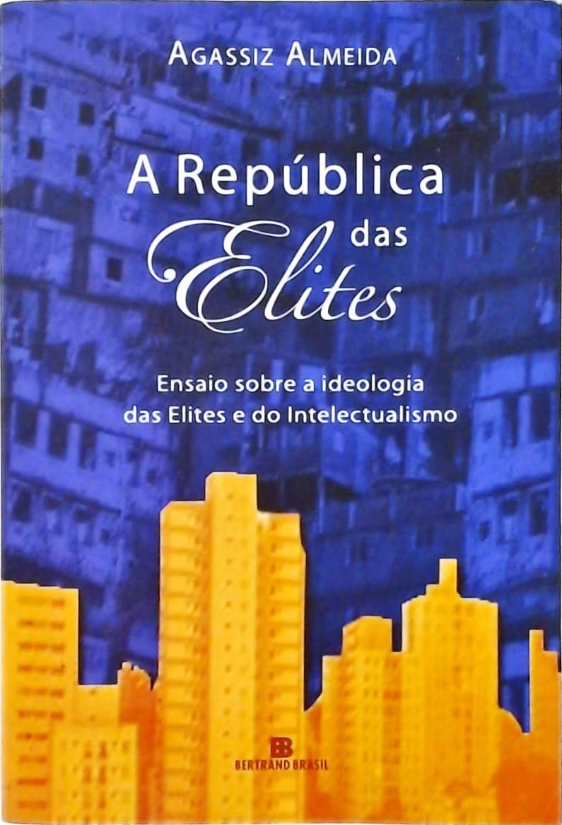 A República Das Elites