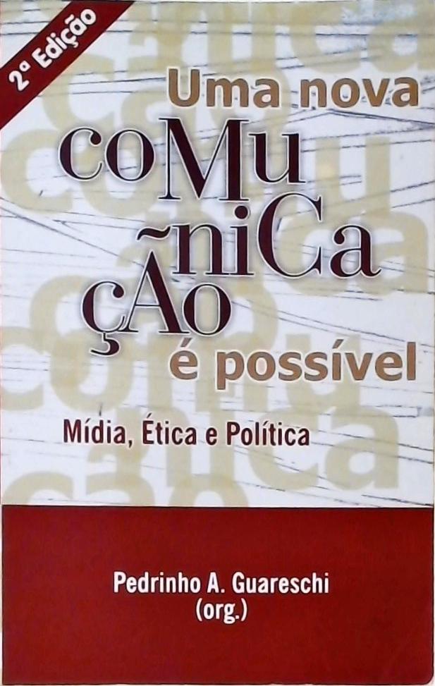 Uma Nova Comunicação É Possivel