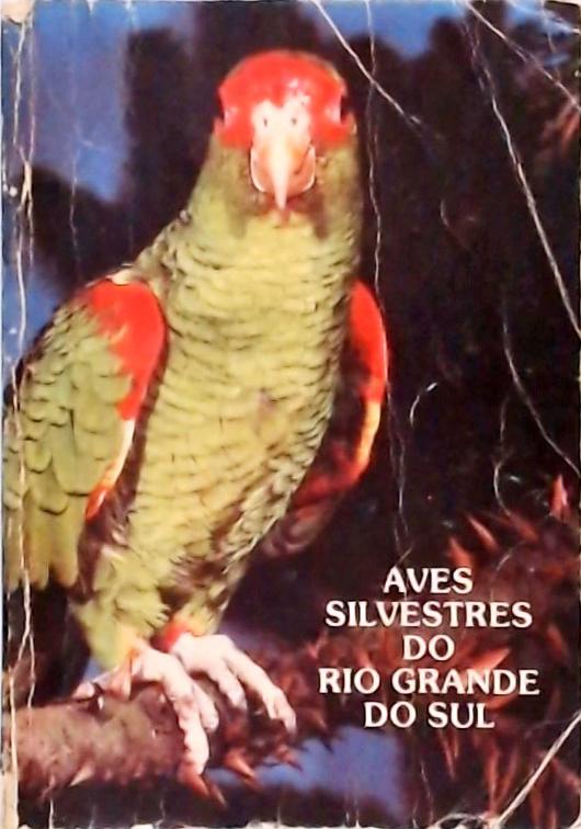 Aves Silvestres do Rio Grande do Sul