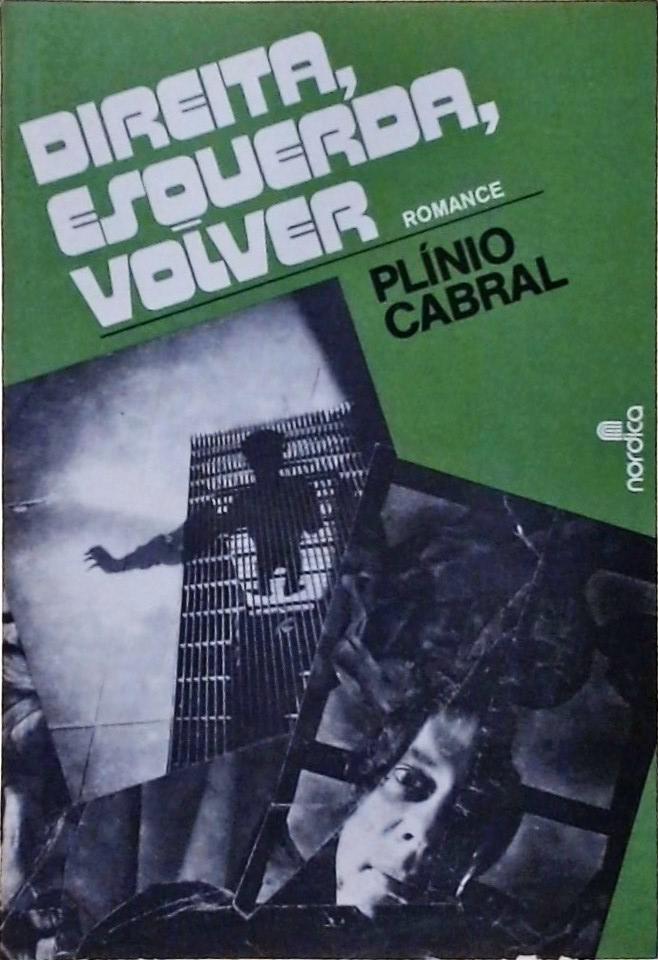 Direita, Esquerda, Volver