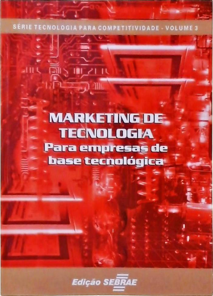 Marketing De Tecnologia Para Empresas De Base Tecnológica