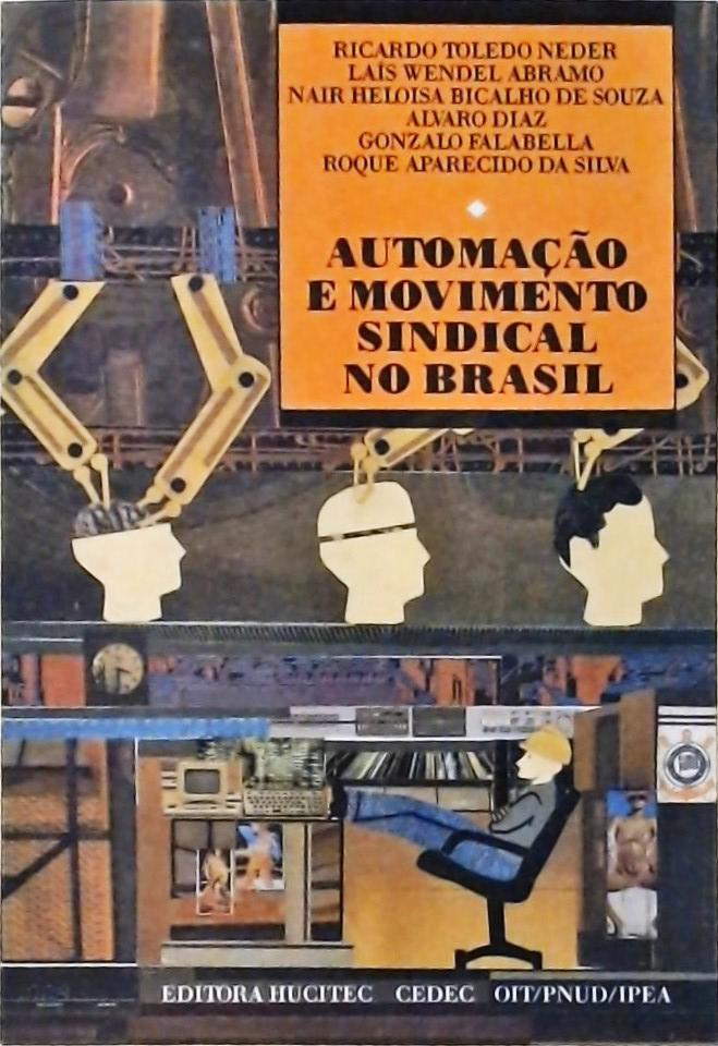 Automação e Movimento Sindical no Brasil