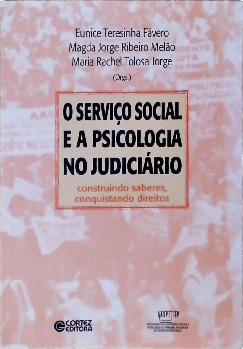 Servico Social e a Psicologia no Judiciário