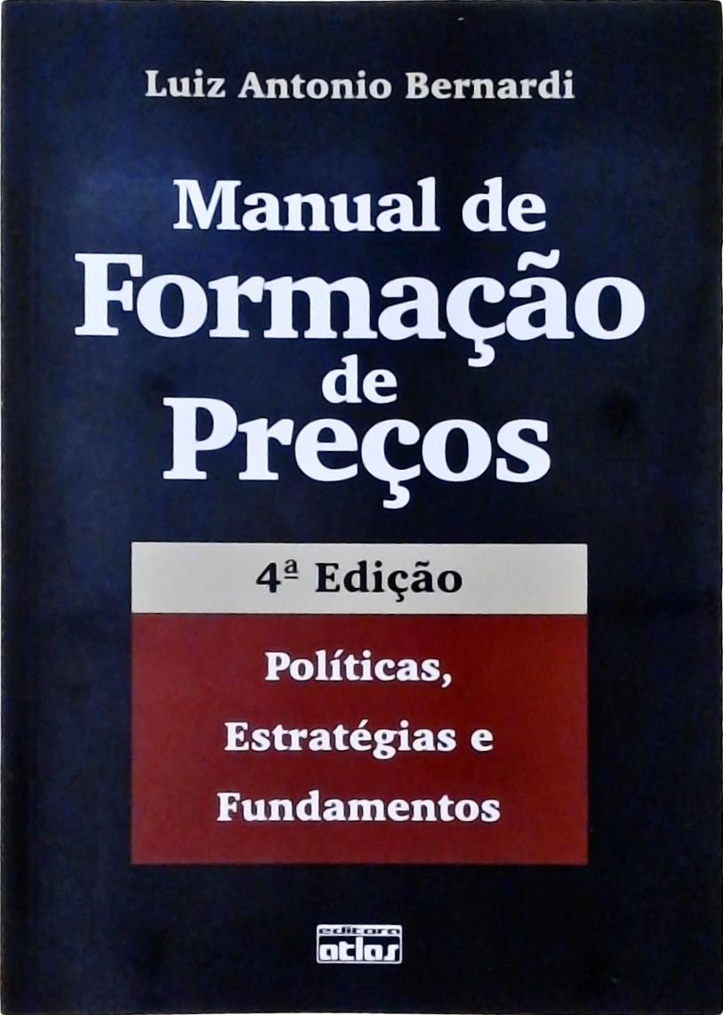 Manual De Formação De Preços - Políticas, Estratégias E Fundamentos