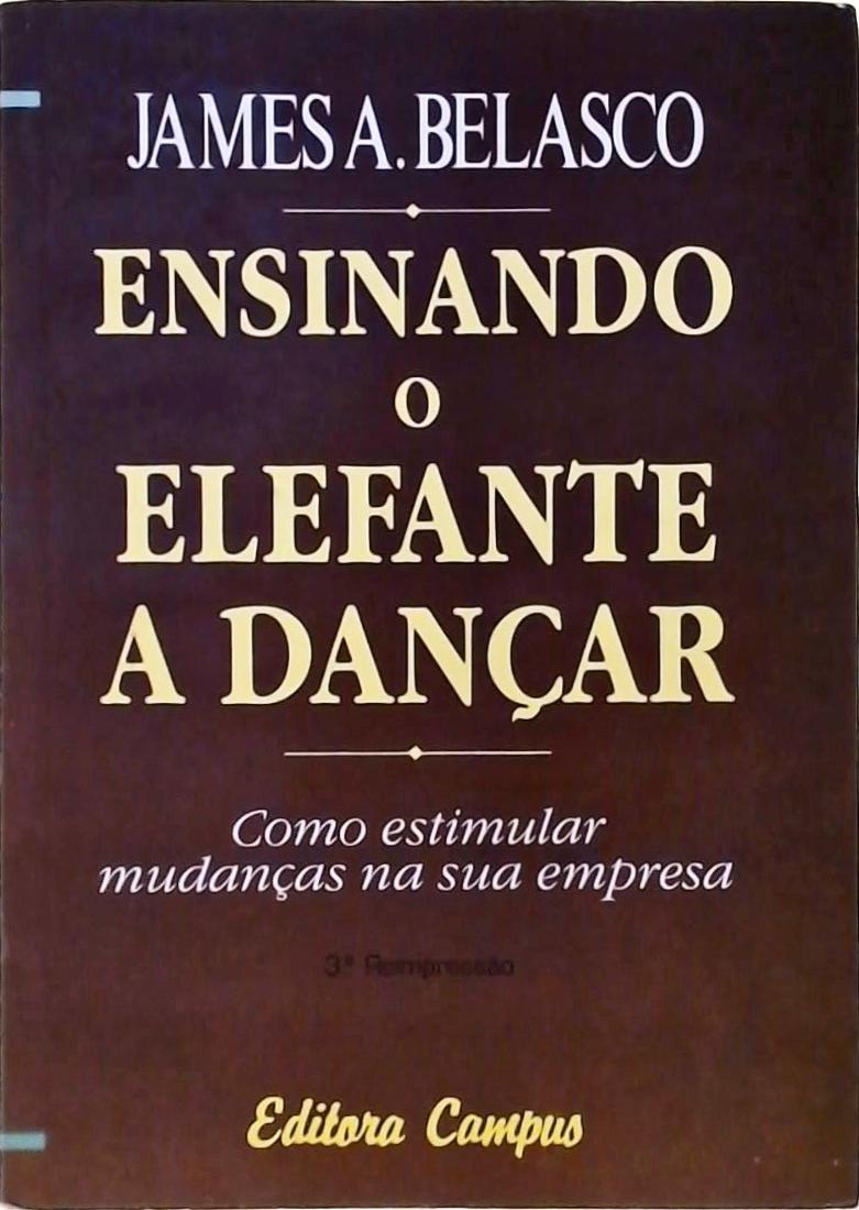 Ensinando O Elefante A Dançar