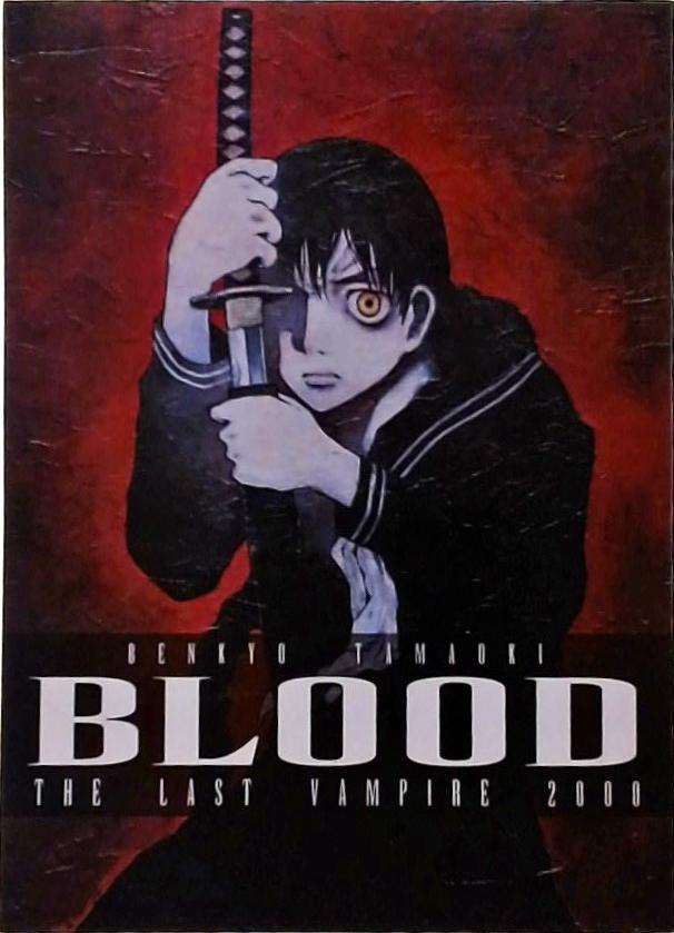 Blood - The Last Vampire 2000