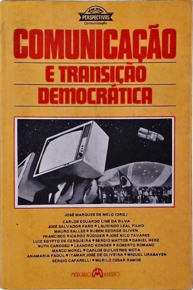 Comunicação E Transição Democrática