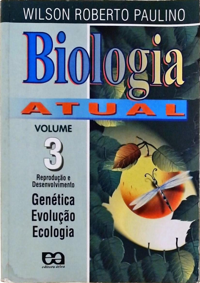 Biologia Atual Vol 3