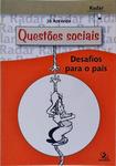 Questões Sociais, Desafios Para O País