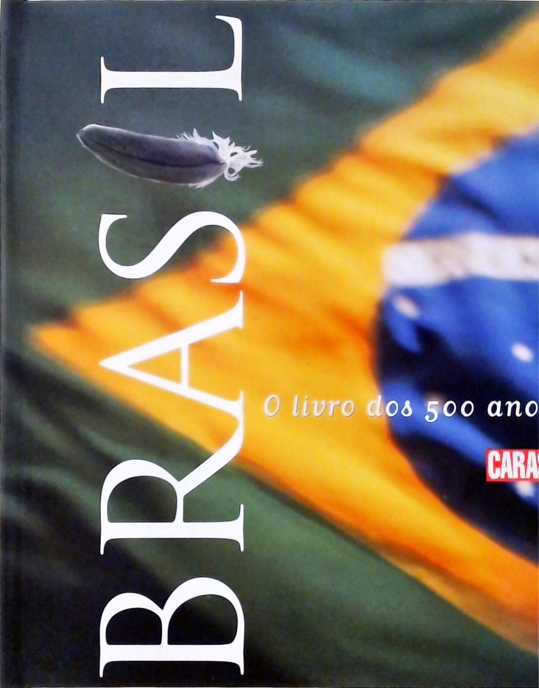 Brasil - O Livro dos 500 Anos