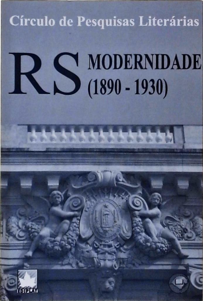 RS, Modernidade 1890-1930